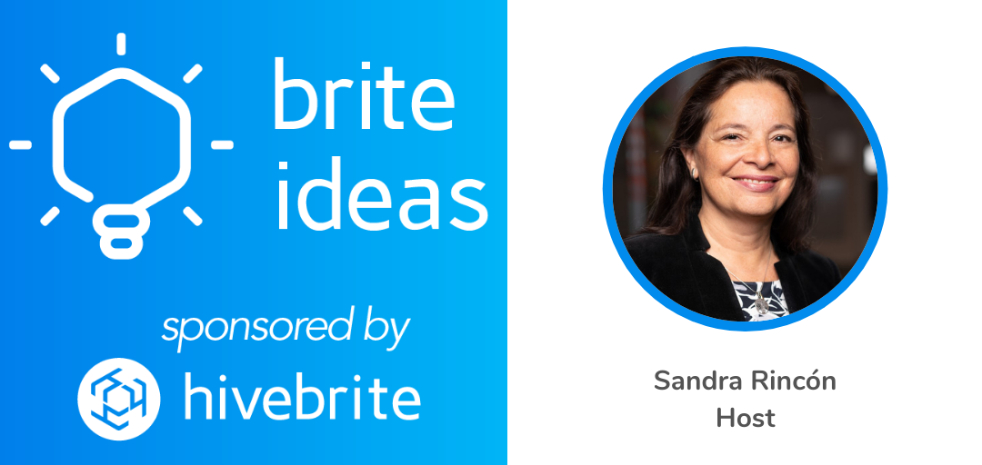 Brite Ideas Podcast Host, Sandra Rincón