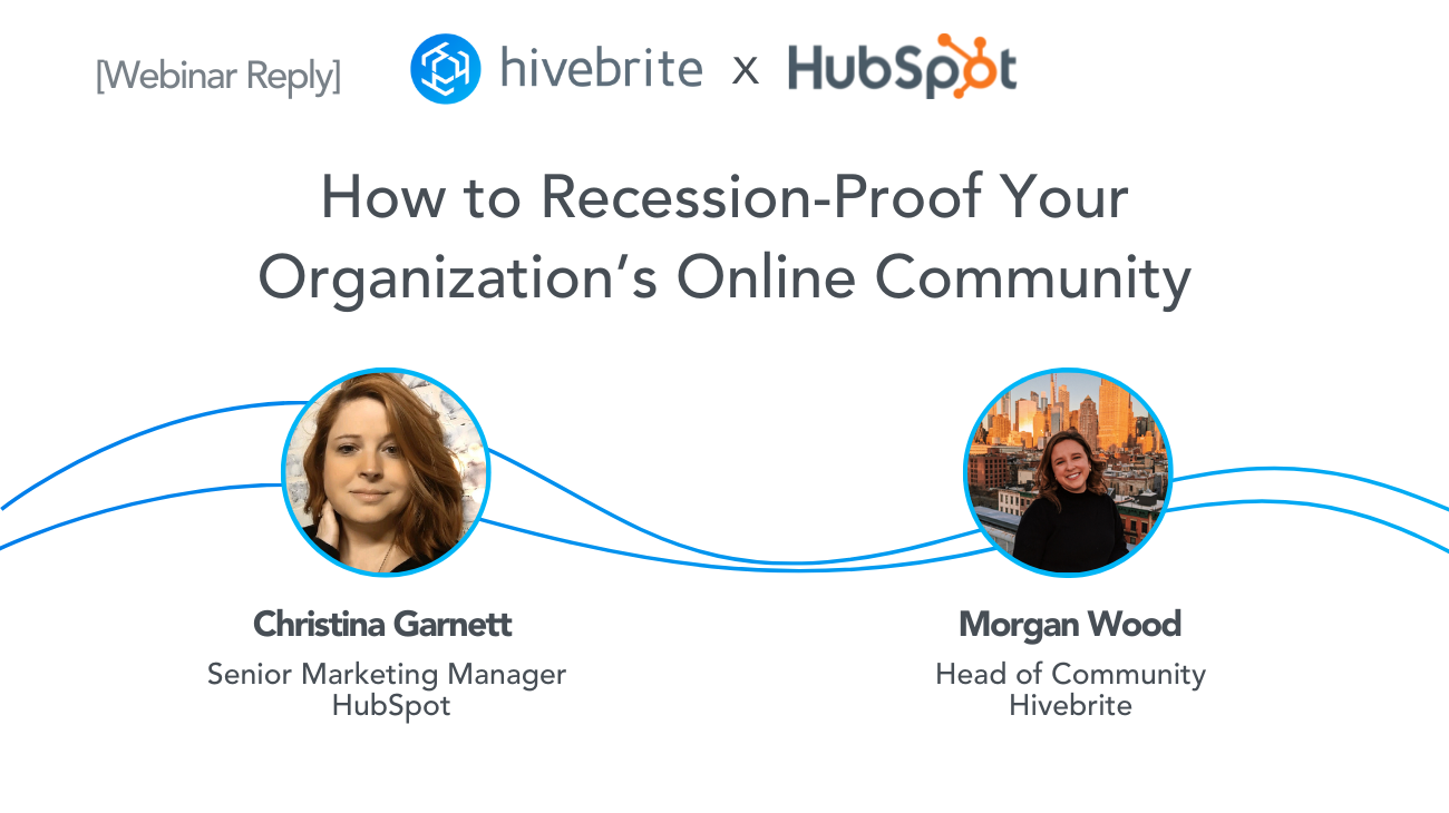 [Webinar Replay] How to Recession-Proof Your Organization’s Online Community