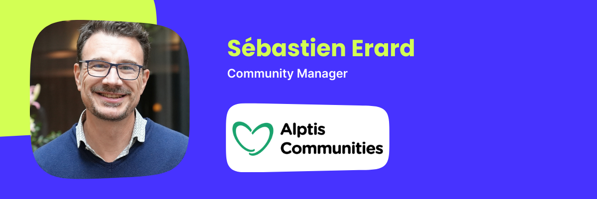 Sébastien Erard, Community Manager, Alptis